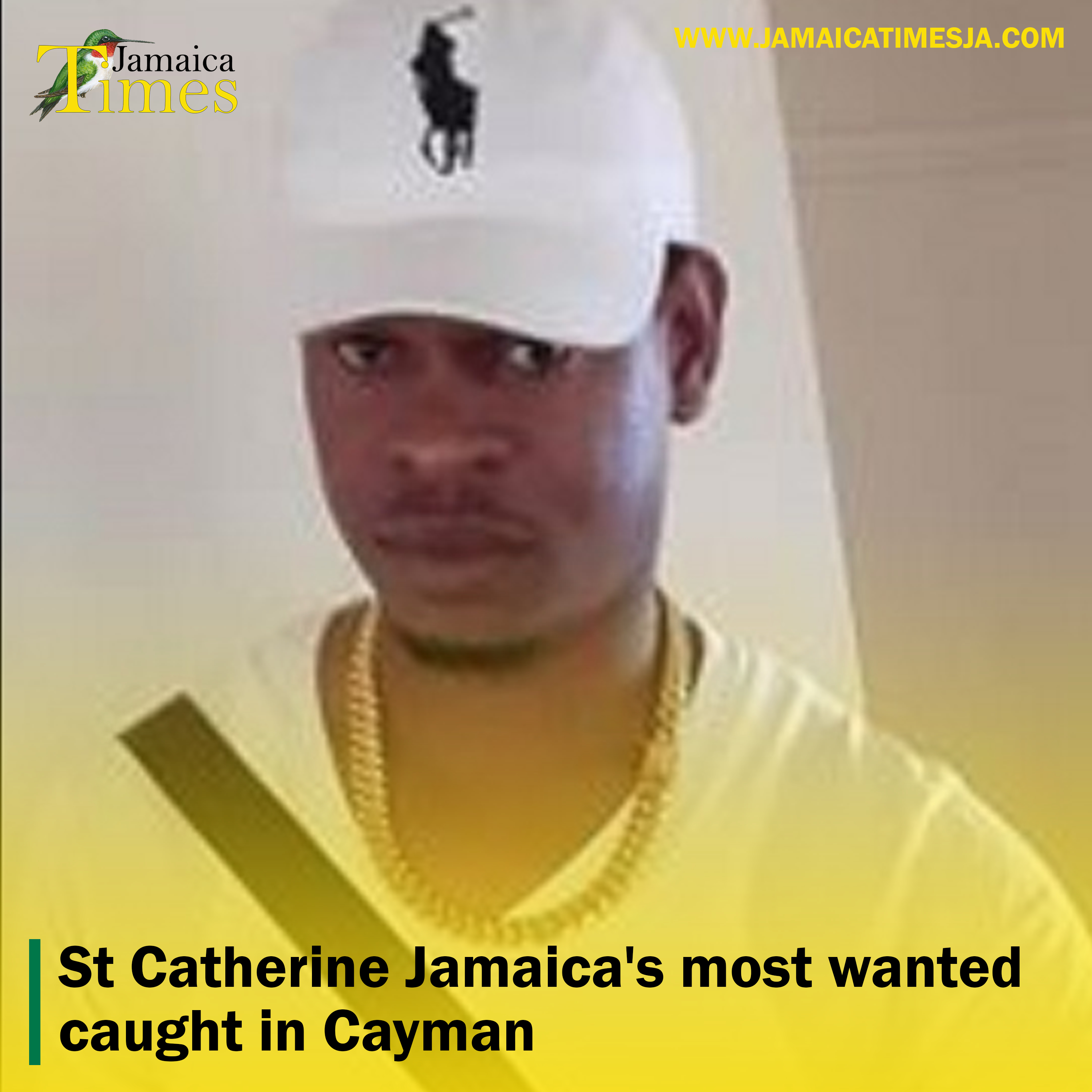 St Catherine Jamaica's most wanted caught in Cayman